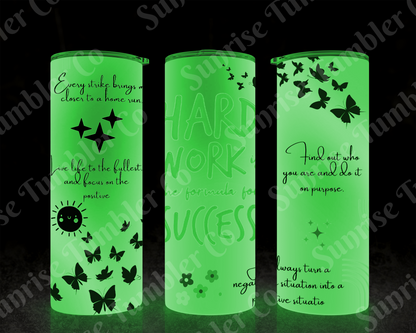 Positive and Inspirational Sayings Variety Part 2 - 20 oz and 30 oz Tumblers (Glow In The Dark Option Available)