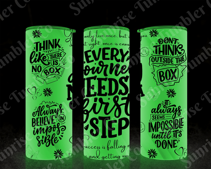 Positive and Inspirational Sayings Variety Part 2 - 20 oz and 30 oz Tumblers (Glow In The Dark Option Available)