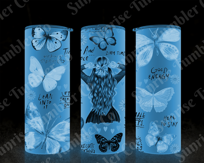Positive and Inspirational Sayings Variety Part 2 - 20 oz and 30 oz Tumblers (Glow In The Dark Option Available)