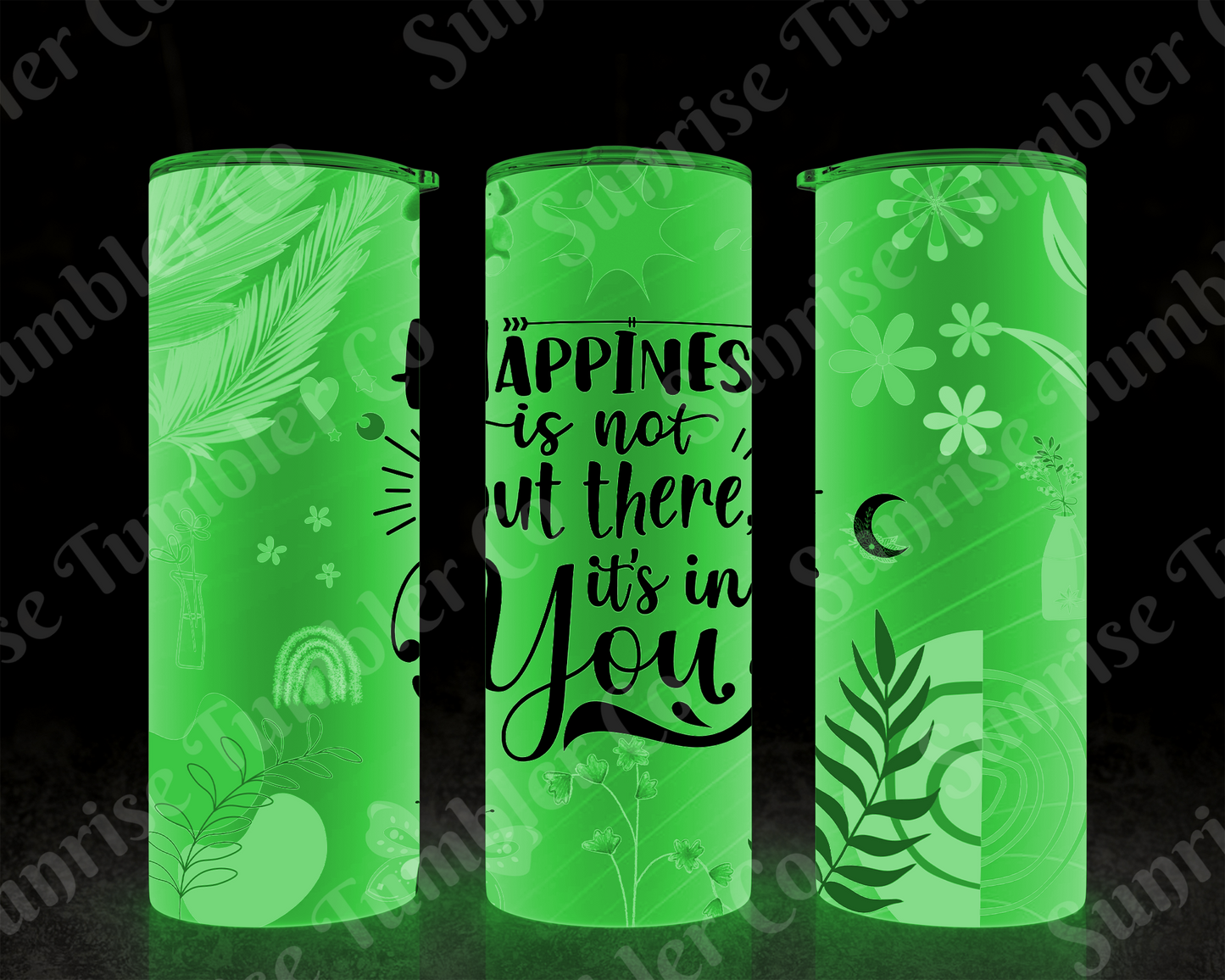 Positive and Inspirational Sayings Variety Part 2 - 20 oz and 30 oz Tumblers (Glow In The Dark Option Available)