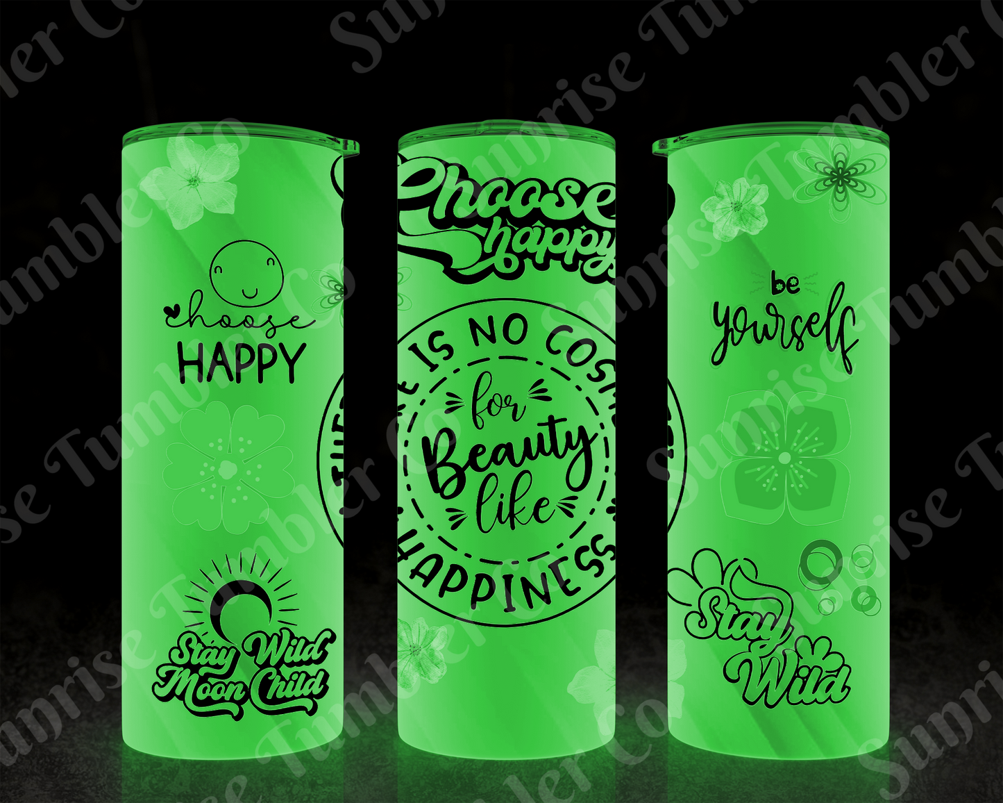 Positive and Inspirational Sayings Variety Part 2 - 20 oz and 30 oz Tumblers (Glow In The Dark Option Available)