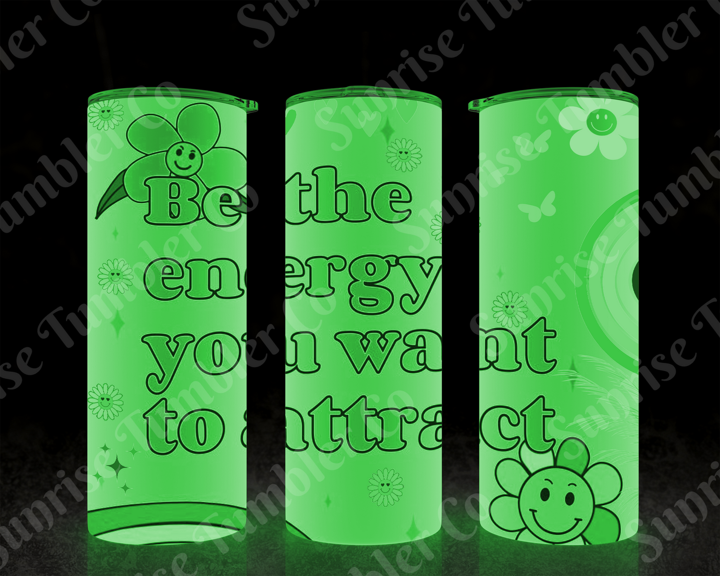 Positive and Inspirational Sayings Variety Part 1 - 20 oz and 30 oz Tumblers (Glow In The Dark Option Available)