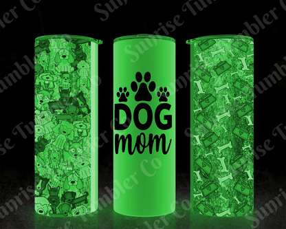 Dog Mom and Dog Dad Variety - 20 oz and 30 oz Tumblers (Glow In The Dark Option Available)
